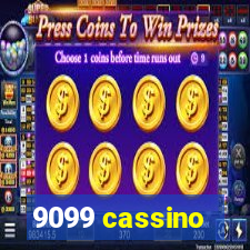 9099 cassino