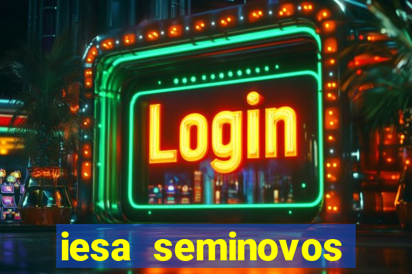 iesa seminovos porto alegre