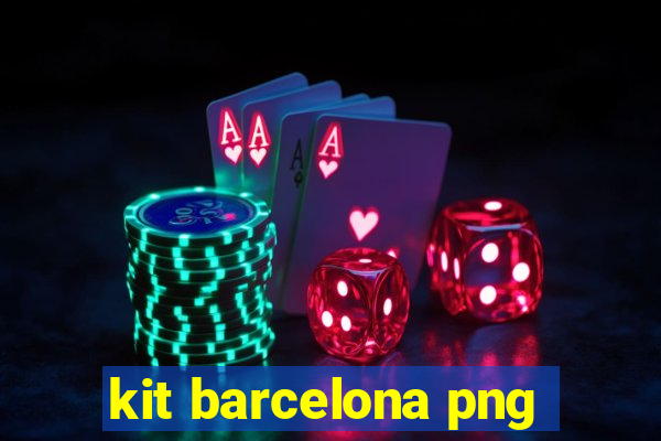 kit barcelona png