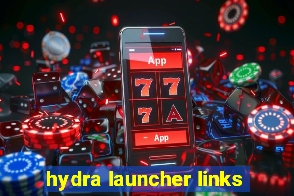 hydra launcher links