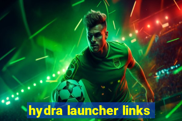 hydra launcher links