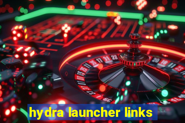 hydra launcher links