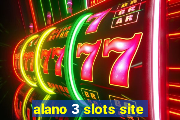 alano 3 slots site