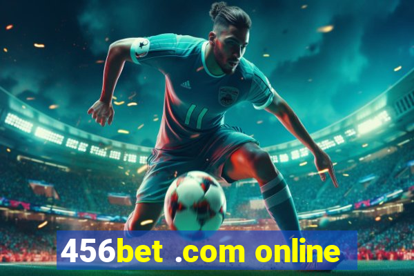 456bet .com online