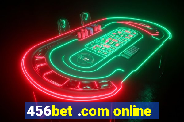 456bet .com online