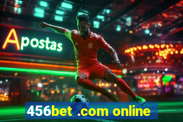 456bet .com online