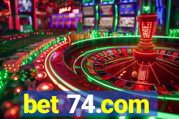 bet 74.com