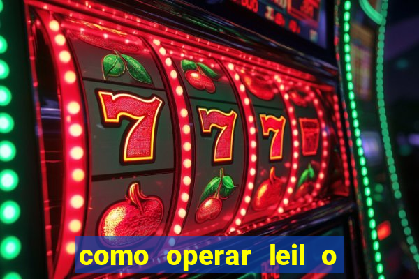 como operar leil o de abertura mini indice