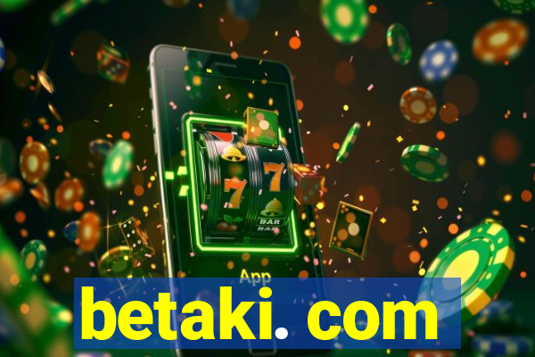 betaki. com