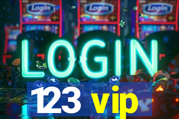 123 vip