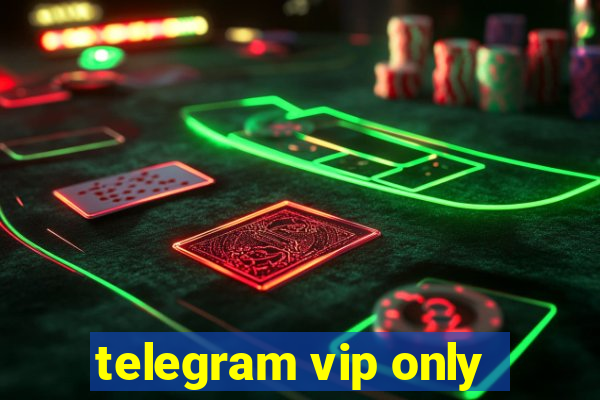 telegram vip only