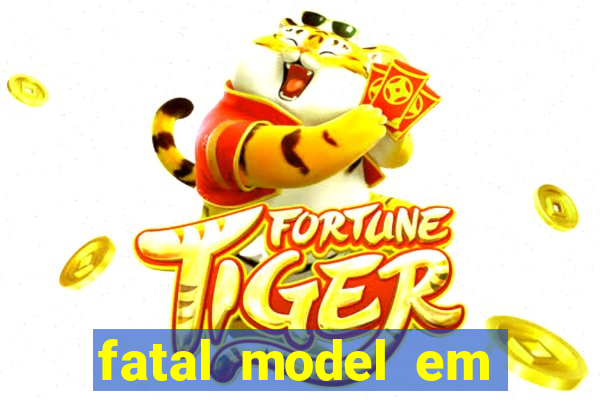 fatal model em porto nacional