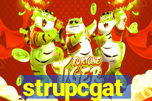 strupcgat