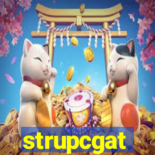 strupcgat