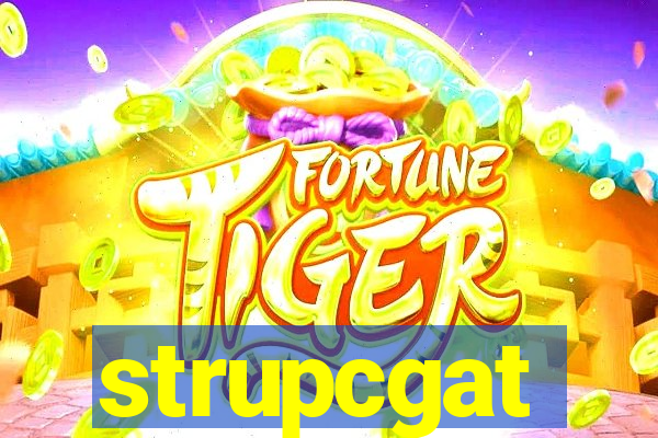 strupcgat