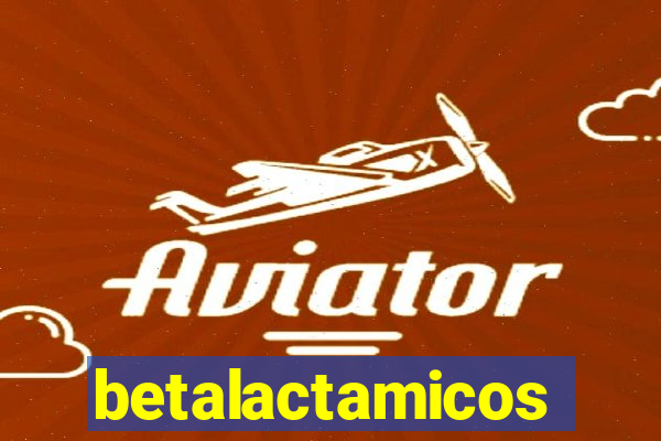 betalactamicos