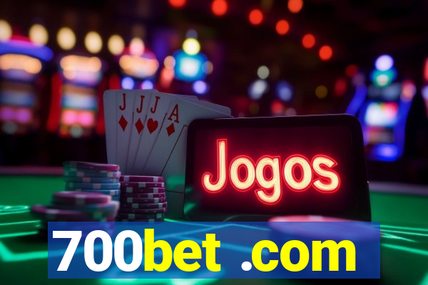 700bet .com