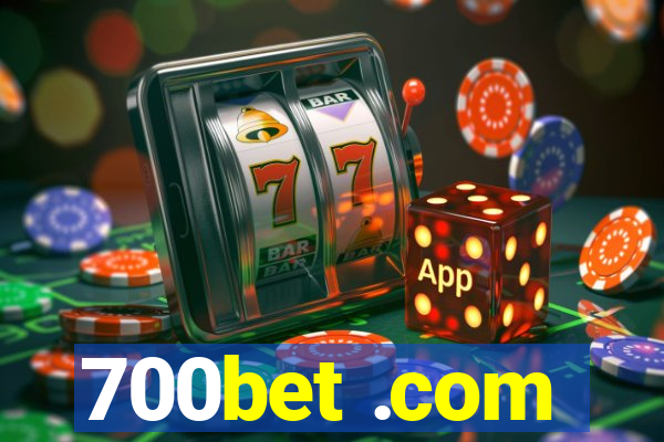 700bet .com