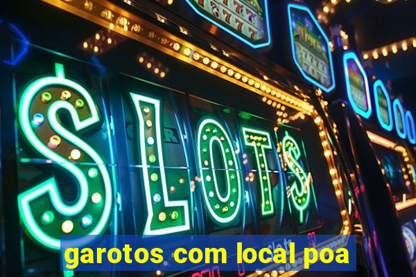 garotos com local poa