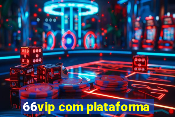 66vip com plataforma