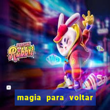 magia para voltar no tempo