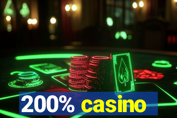 200% casino