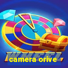 camera orive