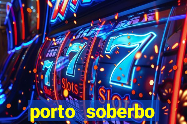 porto soberbo argentina compras