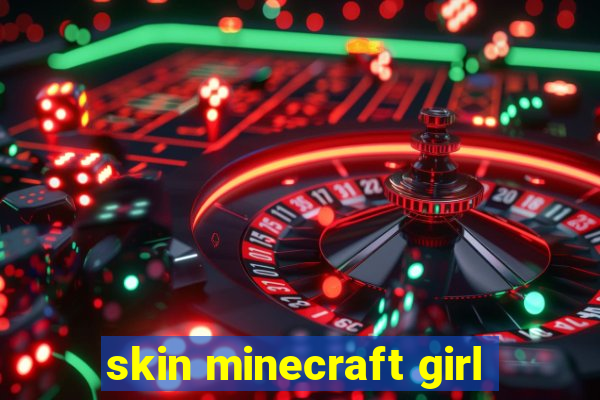 skin minecraft girl