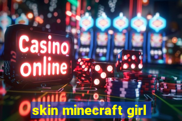 skin minecraft girl