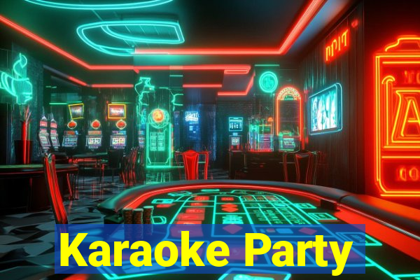 Karaoke Party