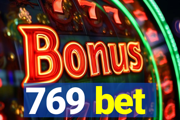 769 bet