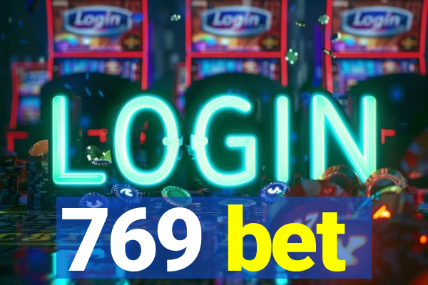 769 bet