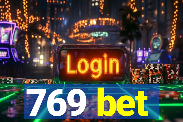 769 bet