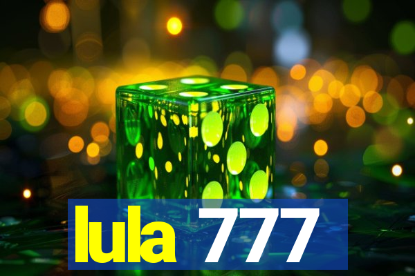 lula 777