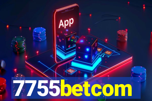 7755betcom