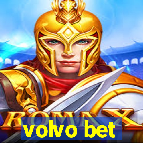 volvo bet