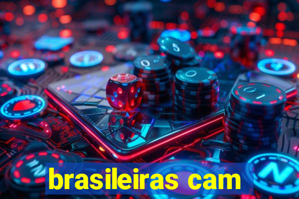 brasileiras cam