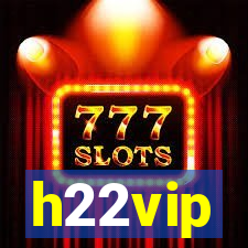 h22vip