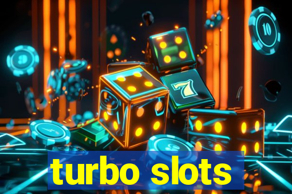 turbo slots