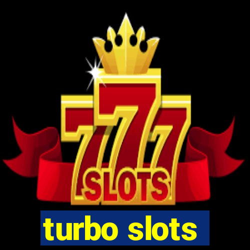 turbo slots