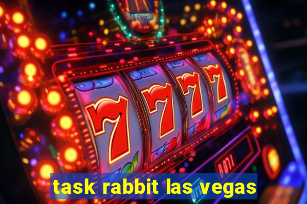 task rabbit las vegas