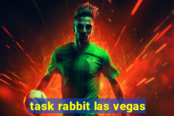 task rabbit las vegas