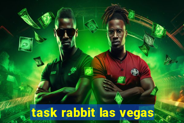 task rabbit las vegas