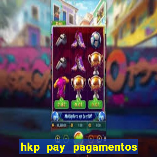 hkp pay pagamentos ltda jogo do tigre