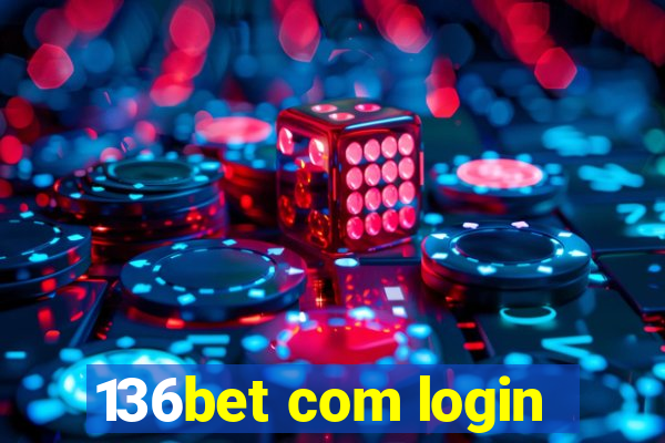 136bet com login