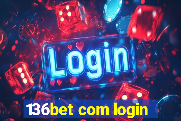 136bet com login