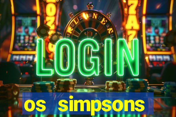 os simpsons assistir online