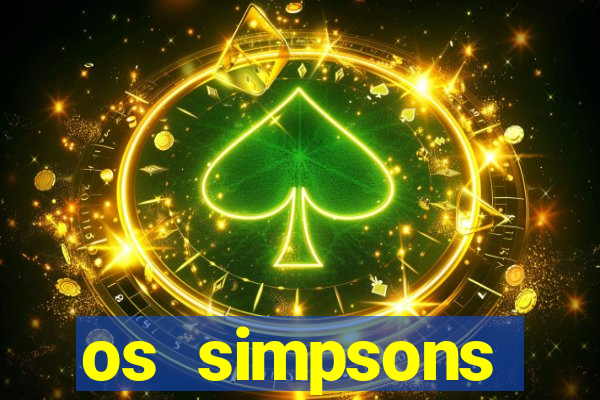 os simpsons assistir online