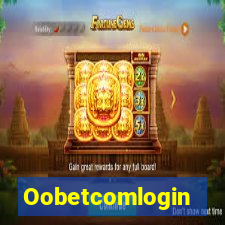 Oobetcomlogin